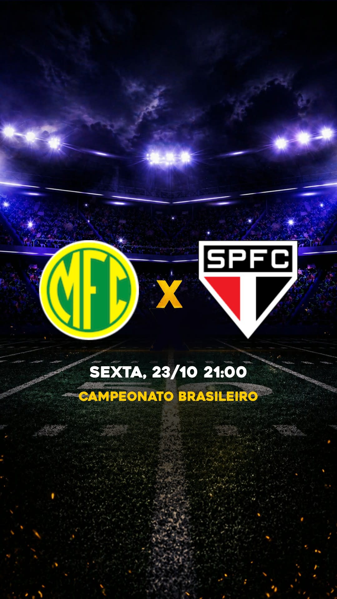 Flyer Mirassol x São Paulo - Campeonato Brasileiro - SEXTA, 23/10 21:00 - Download gratis futebol