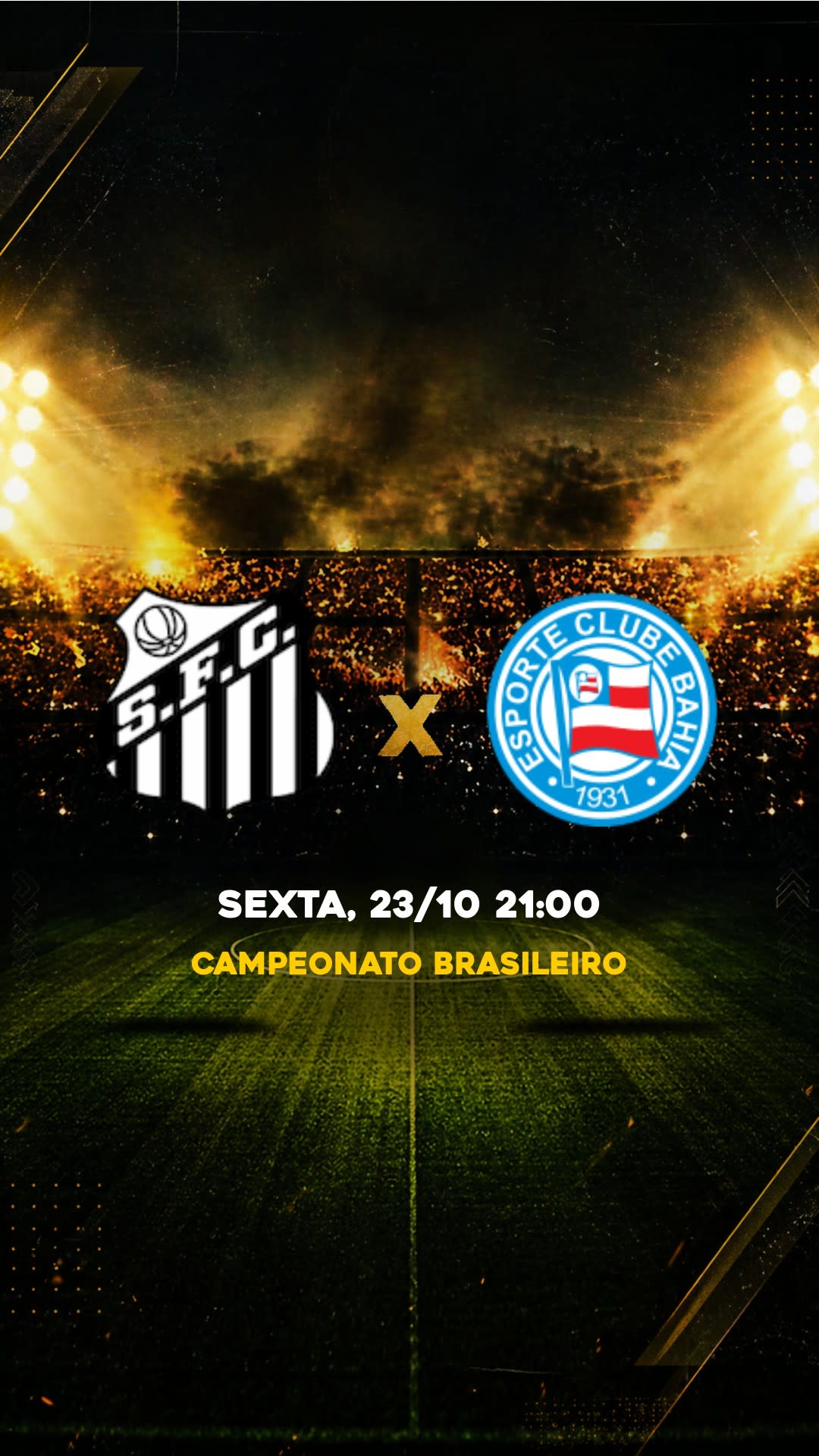 Flyer Santos x Bahia - Campeonato Brasileiro - SEXTA, 23/10 21:00 - Download gratis futebol