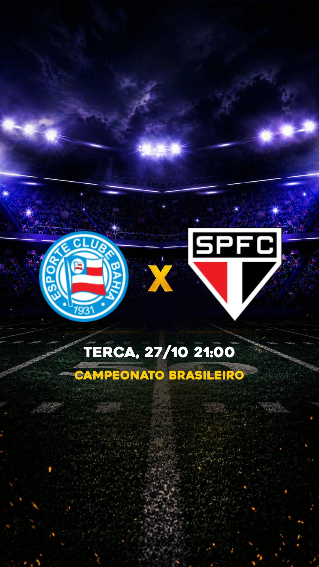 Flyer Bahia x São Paulo - Campeonato Brasileiro - Terca, 27/10 21:00 - Download gratis futebol
