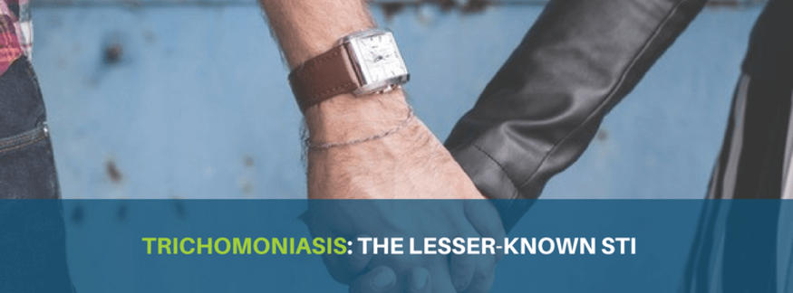 Trichomoniasis - The Lesser-Known STI