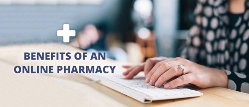 benefits of an online pharmacy