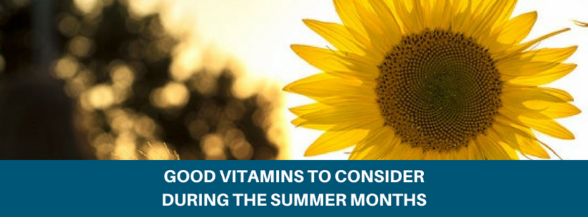 Good Vitamins To Consider During The Summer Months Image