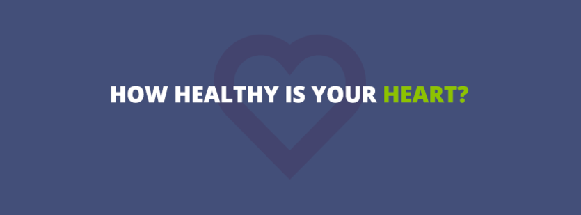 How healthy is your heart