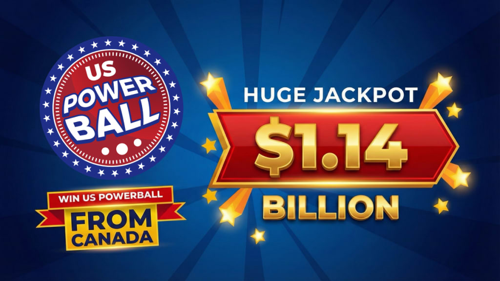 Powerball Canada jackpot for $1.14 Billion on Saturday