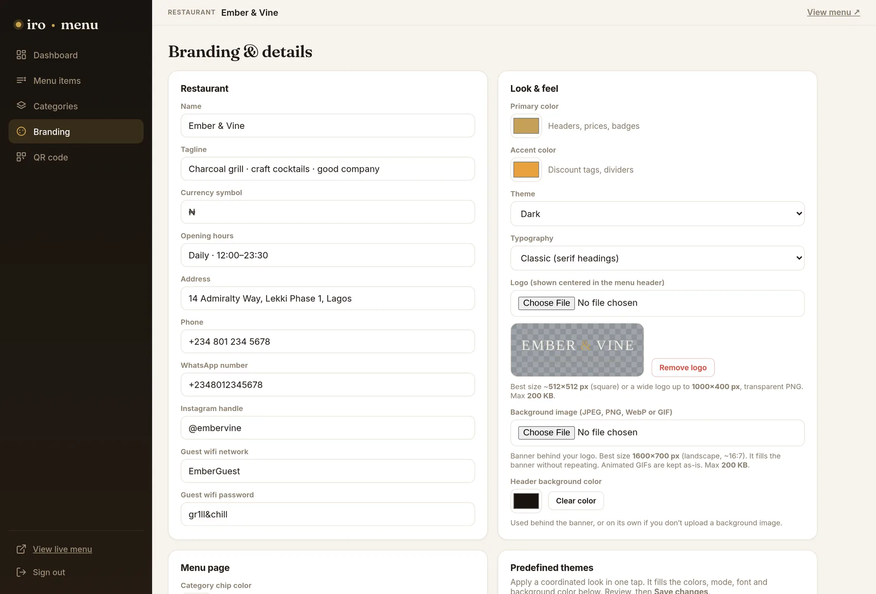 The Branding and details screen. On the left, restaurant name, tagline, currency symbol,
                   opening hours, address, phone, WhatsApp, Instagram and guest wifi. On the right, primary and
                   accent colour swatches, theme, typography, and the logo and header background uploads.