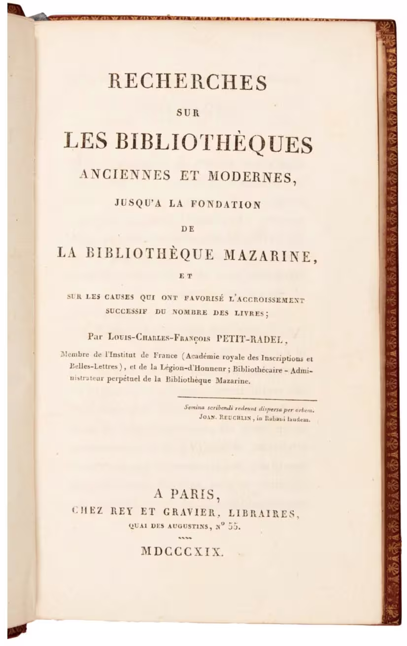 Recherches sur les Bibliothèques anciennes et modernes, jusqu’a la Fondation de la Bibliothèque Mazarine, et sur les Causes qui ont favorisé l’accroisement successif du nombre des Livres