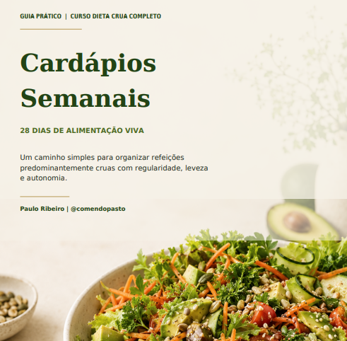 Cardápios Semanais — 28 Dias de Alimentação Viva