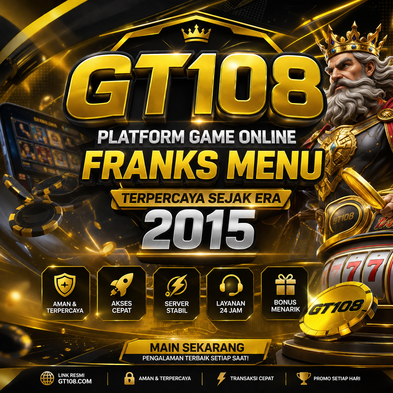 GT108 : Website Game Online Franks Menu Terpercaya Sejak Era 2015