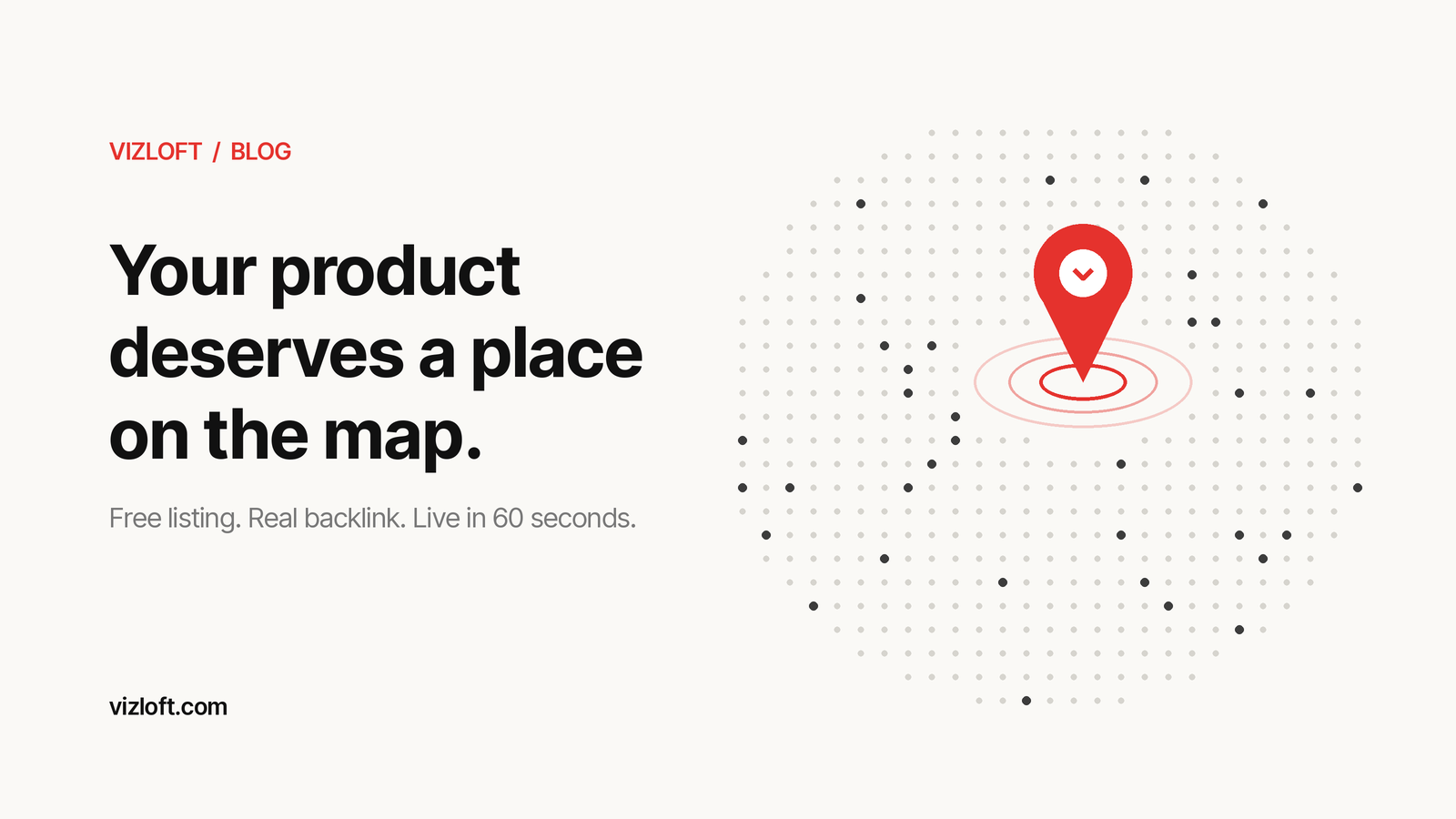 Your product deserves a place on map