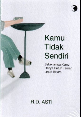 kamu tidak sendiri
