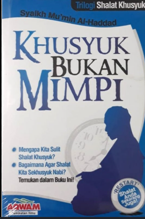Khusyuk Bukan Mimpi