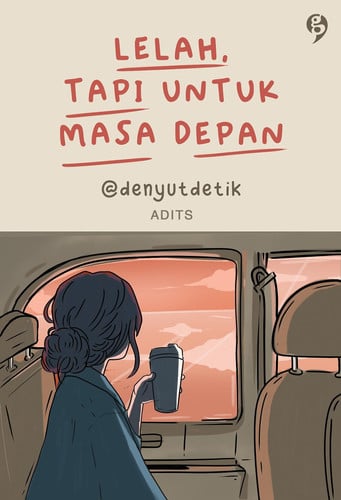 Lelah, Tapi untuk Masa Depan