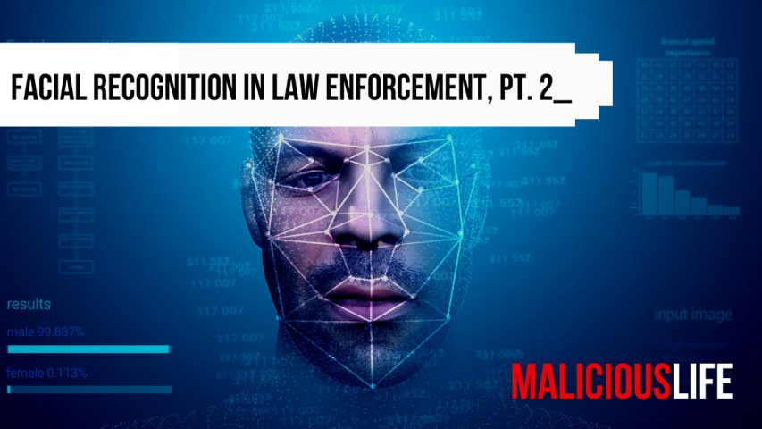 Facial Recognition in Law Enforcement, Pt. 2