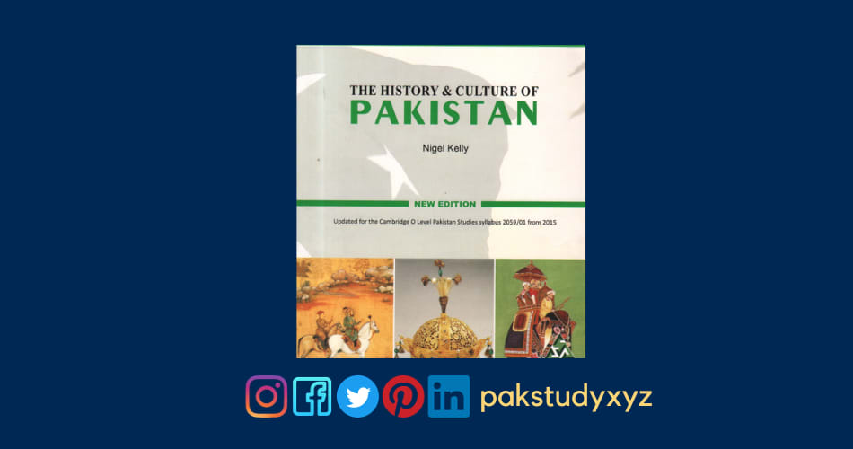 History and Culture of Pakistan by Nigel Kelly PDF PAKSTUDY.XYZ
