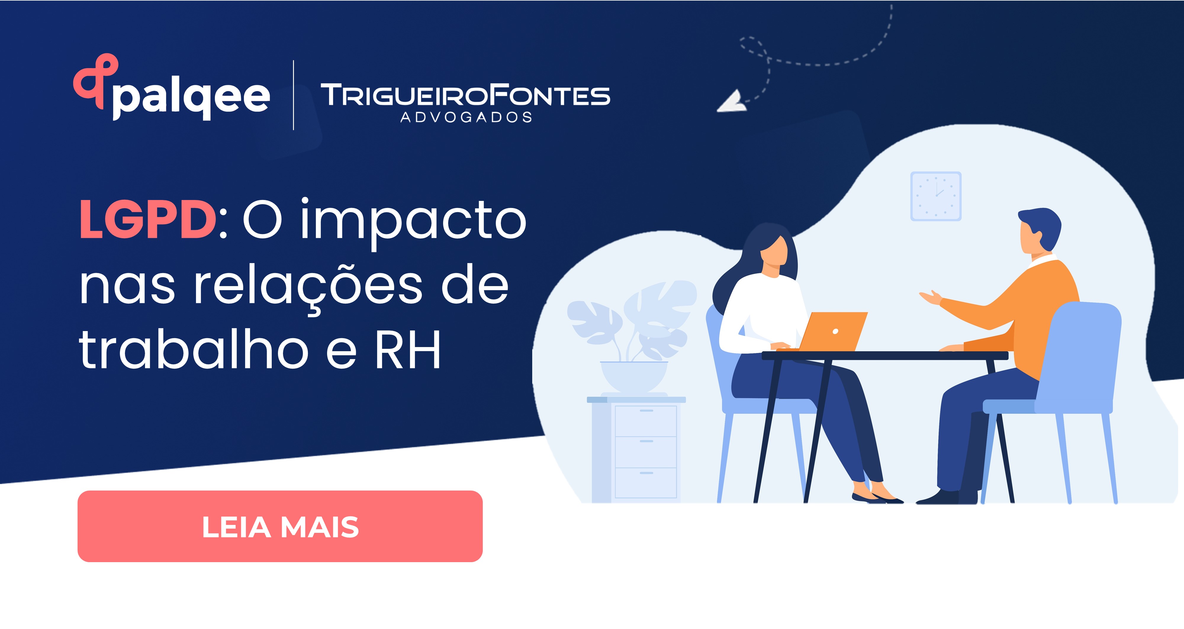 O Impacto Da Lgpd Nas Relações De Trabalho Desafios Para O Rh Palqee Technologies 8164