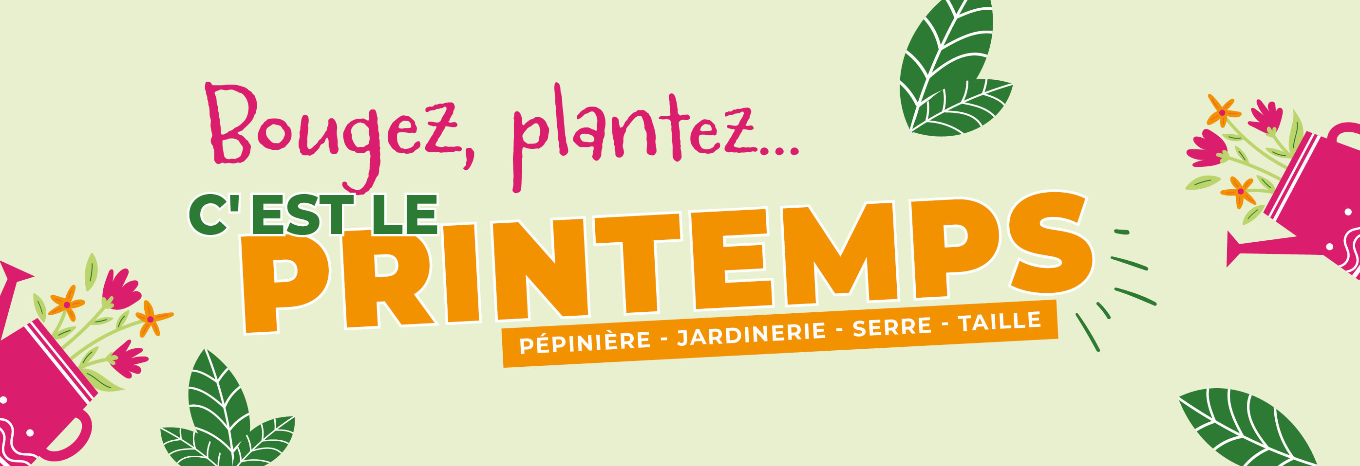 Bougez, plantez... c'est le printemps