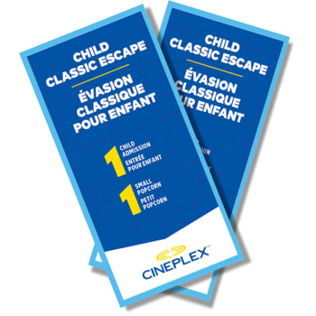 Cineplex Entertainment - Child Classic Escape (Package of 2)