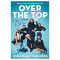 OVER THE TOP: A RAW JOURNEY TO SELF-LOVE by Jonathan Van Ness