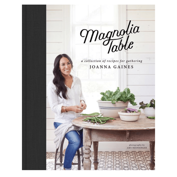 MAGNOLIA TABLE: A COLLECTION OF RECIPES FOR GATHERING by Joanna Gaines, Marah Stets