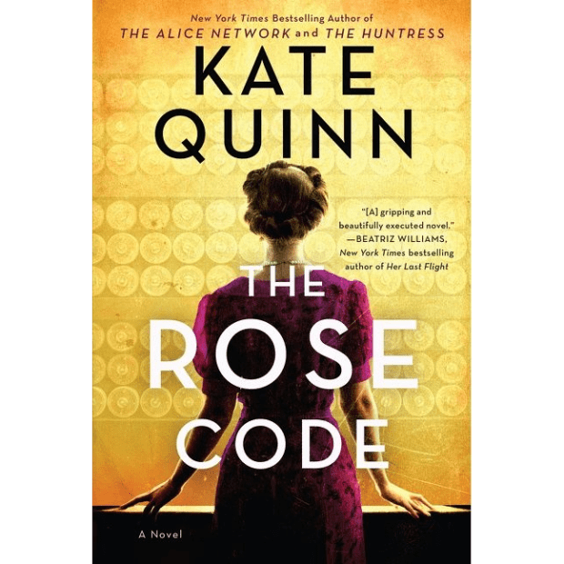 THE ROSE CODE: A NOVEL by Kate Quinn plus 2 Bonus Books Bundle