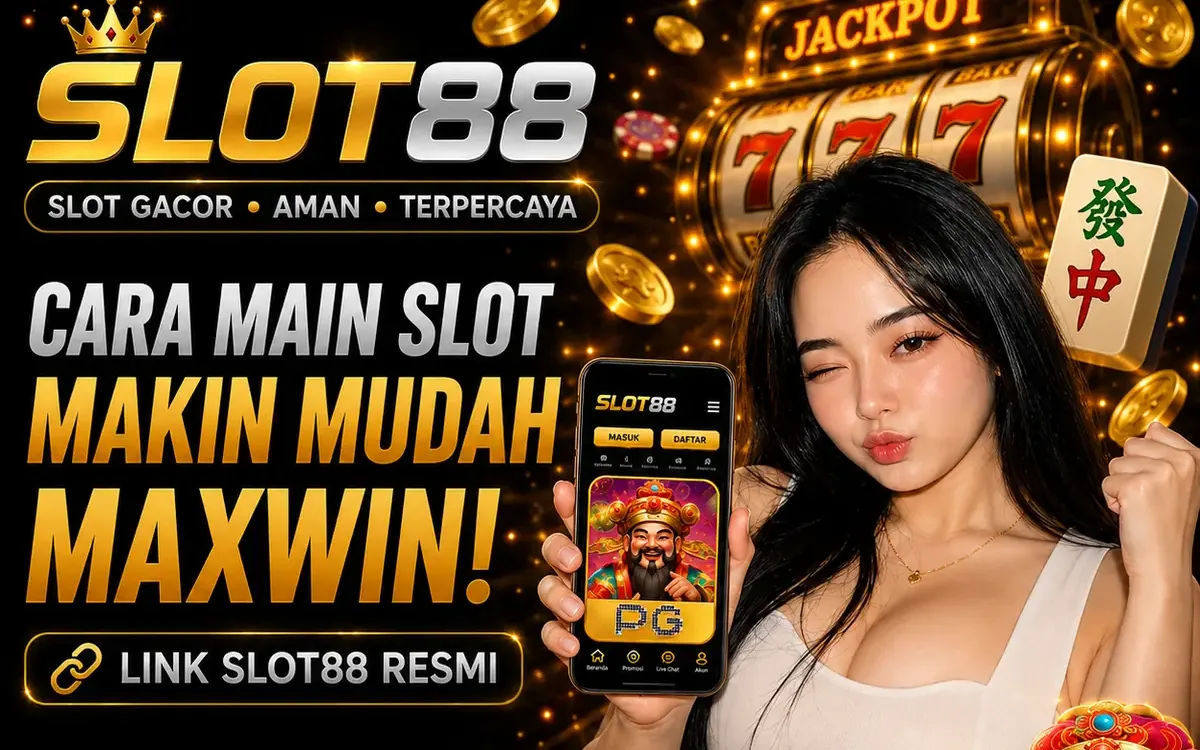 situs resmi slot88 adalah referensi utama untuk bermain slot