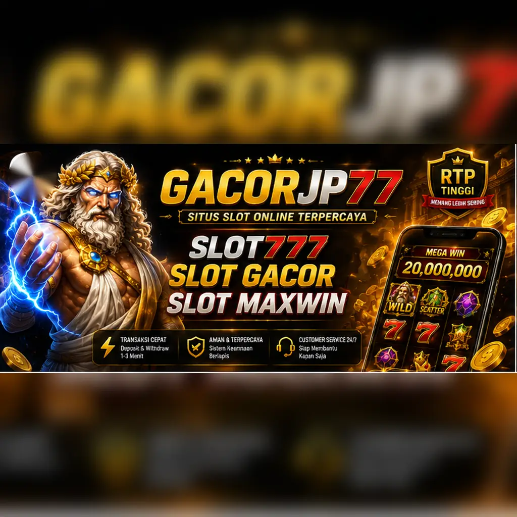 gacorjp77 adalah situs slot777 paling maxwin