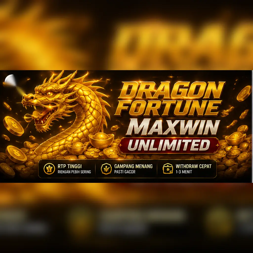 gacorjp77 paling bagus di game dragon fortune maxwin unlimited