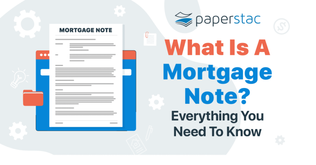 What Is A Mortgage Note? Everything You Need To Know.
