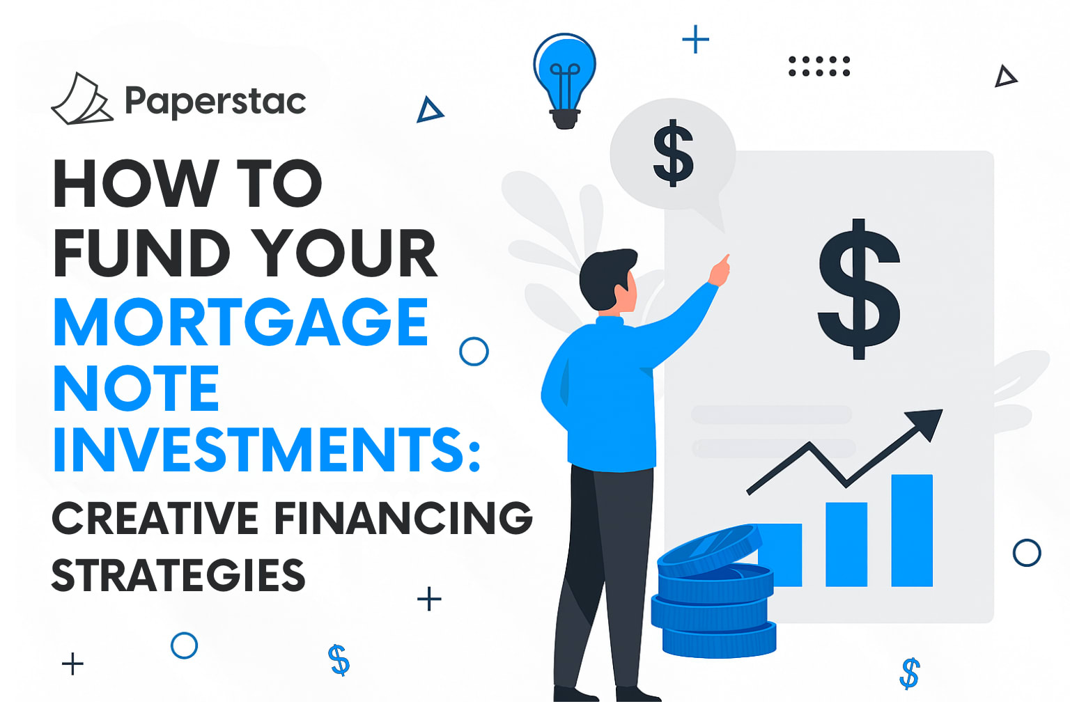 How to fund your mortgage note investments: creative financing strategies