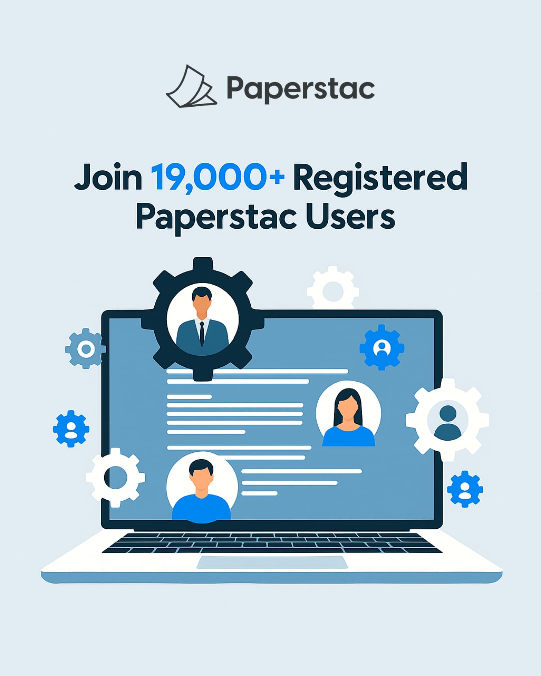 join 19,000 paperstac users