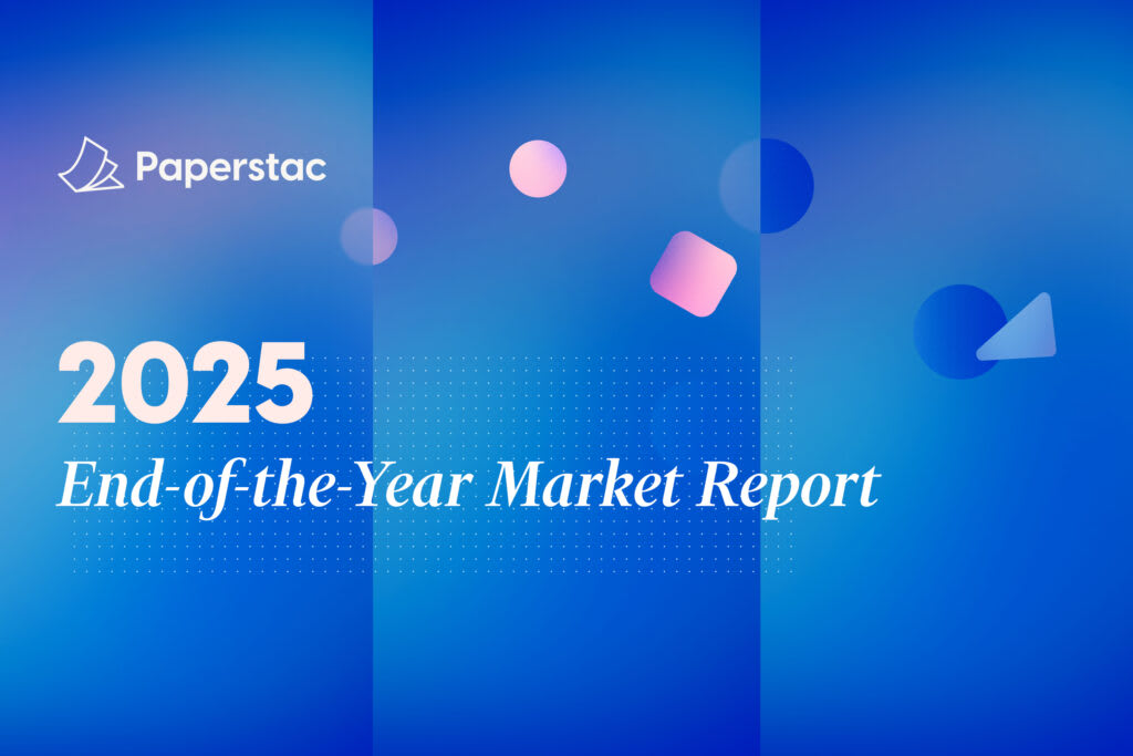 Paperstac 2025 End of Year Market Report