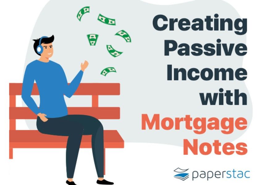 creating passive income with mortgage notes