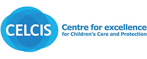 CELCIS, the Centre for Excellence for Children’s Care and Protection