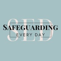 Safeguarding Every Day