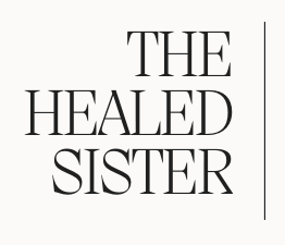 The Healed Sister