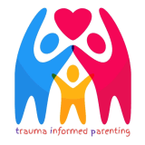 Trauma Informed Parenting