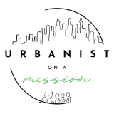 Urbanist on a Mission