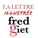 La lettre illustrée de Fred Giet