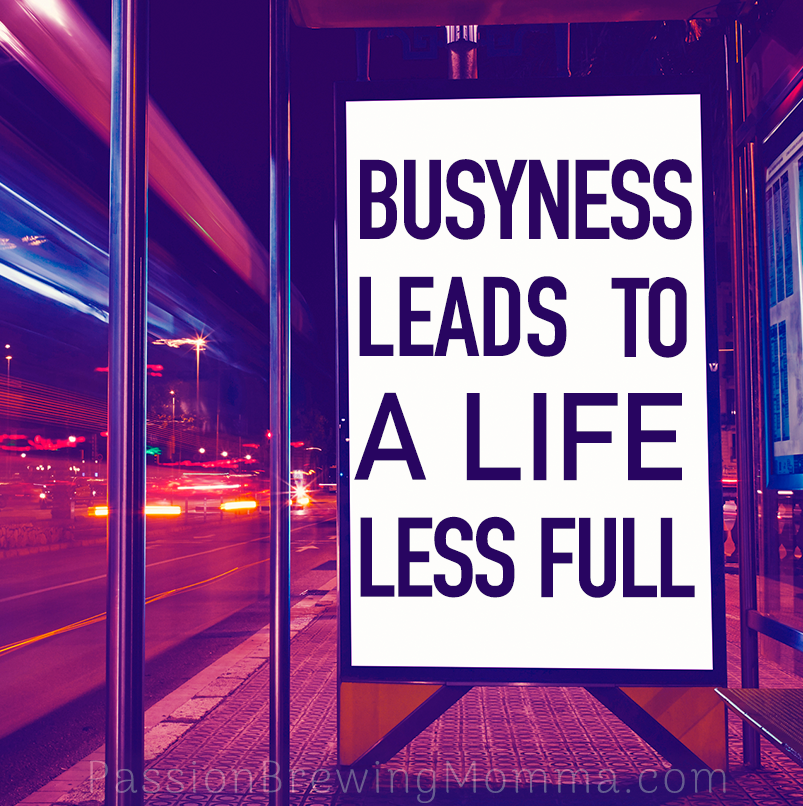 Life Quotes Busyness