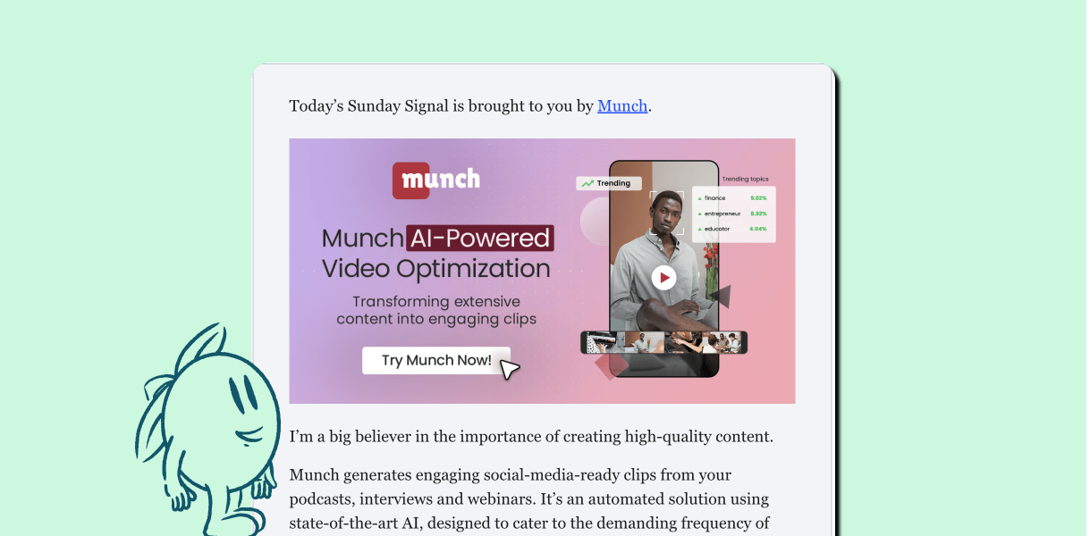 Quote on Munch's newsletter partnership with Sunday Signal