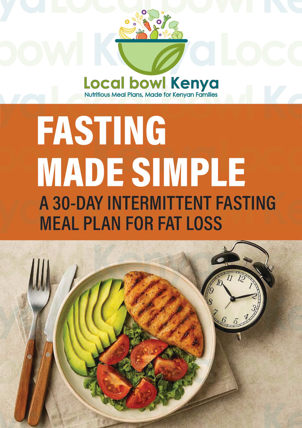 Fasting Made Simple: A 30-Day Intermittent Fasting Meal Plan