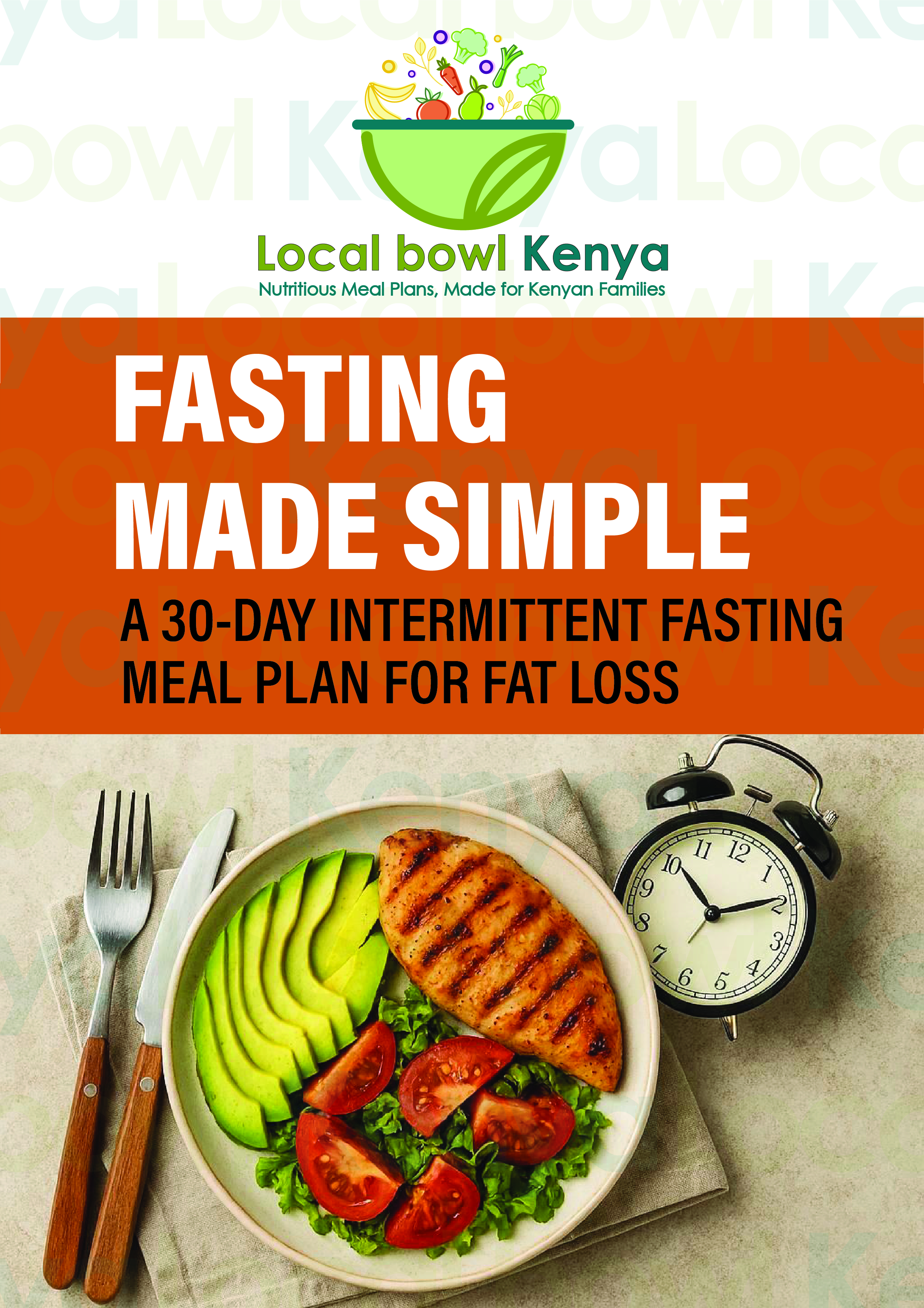 Fasting Made Simple: A 30-Day Intermittent Fasting Meal Plan
