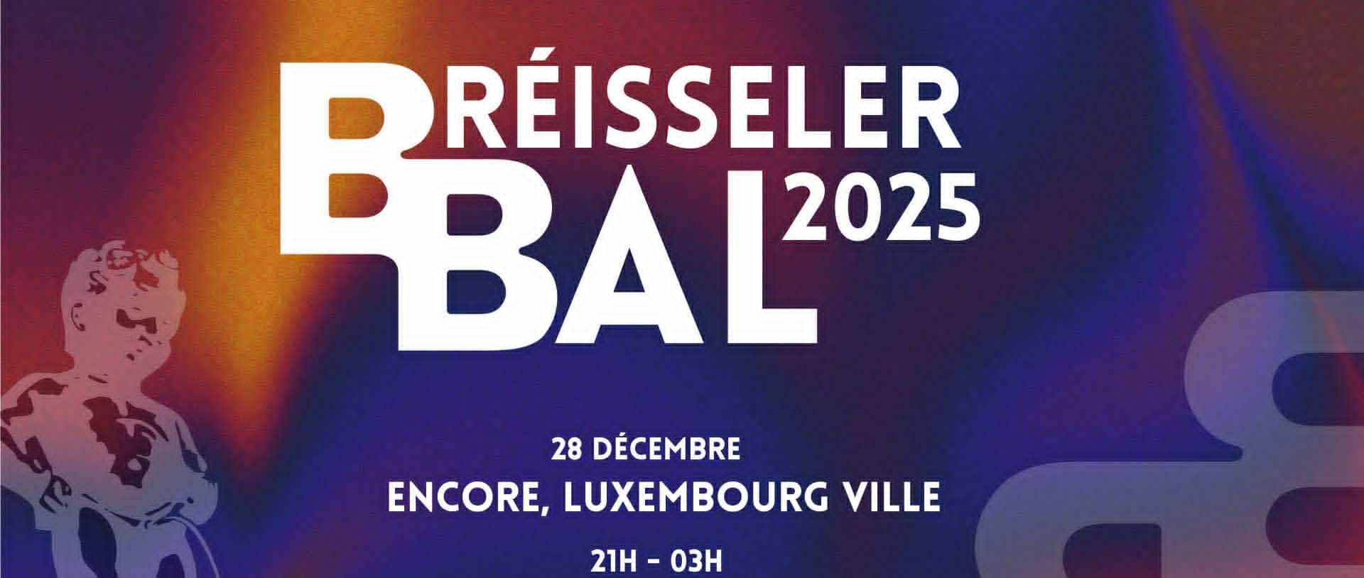 BRÉISSELER BAL 2025