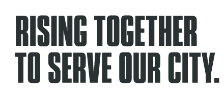 Rising Together To Serve The City