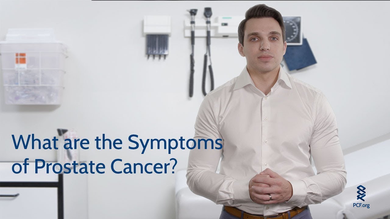 prostate-cancer-signs-and-symptoms-of-prostate-cancer-youtube