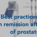 Best Practices for Staying in Remission After Treatment for Prostate Cancer