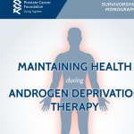 Maintaining Health During Androgen Deprivation Therapy