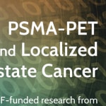 PSMA-PET and Localized Prostate Cancer