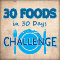 30 foods in 30 days challenge