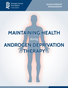 Maintaining Health During Androgen Deprivation Therapy